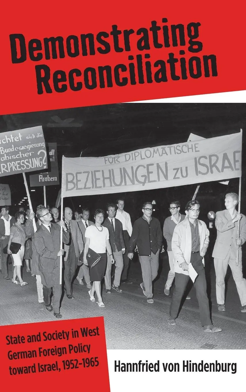 Cover: 9781845452872 | Demonstrating Reconciliation | Hannfried Von Hindenburg | Buch | 2007