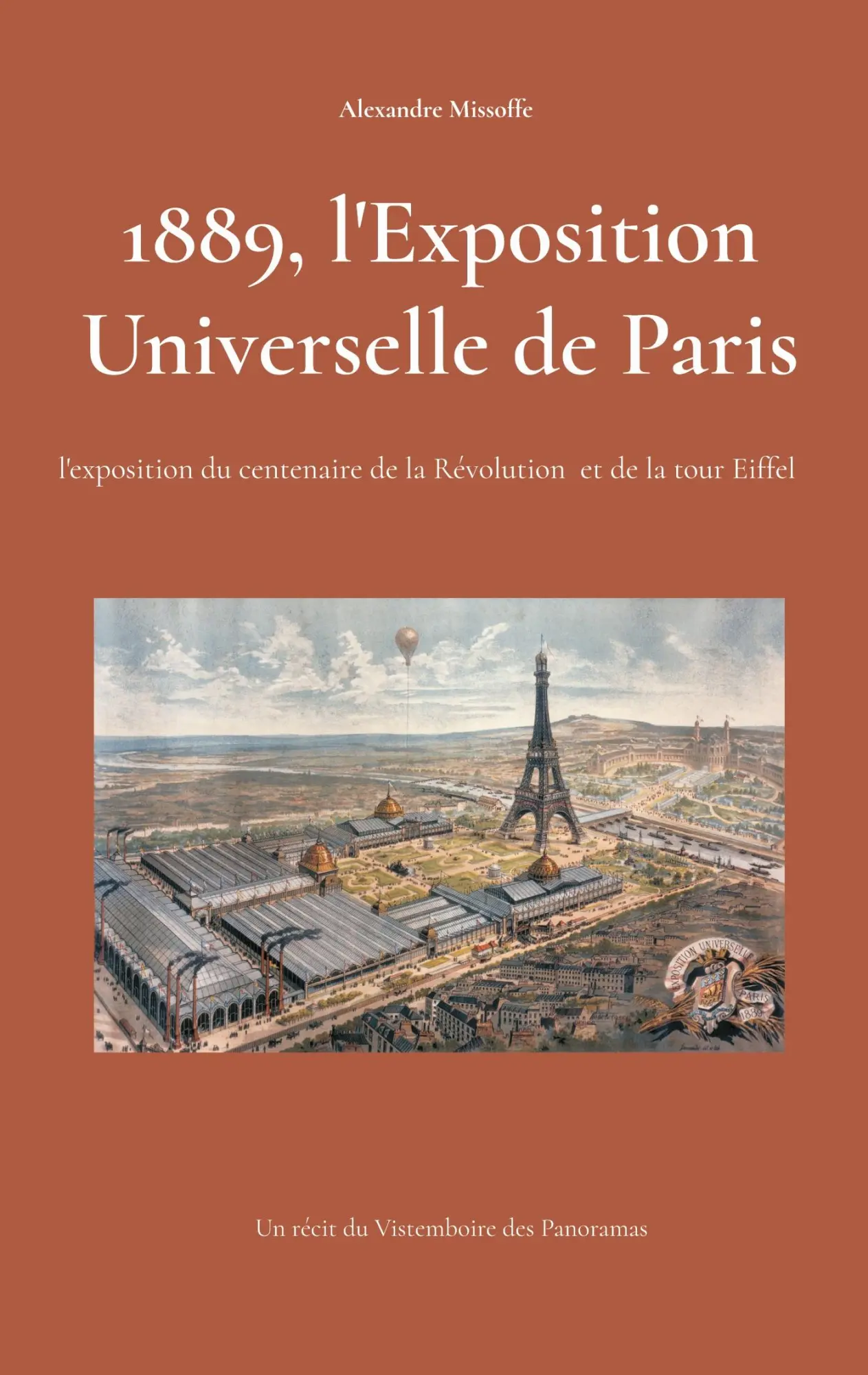 1889, l'Exposition Universelle de Paris