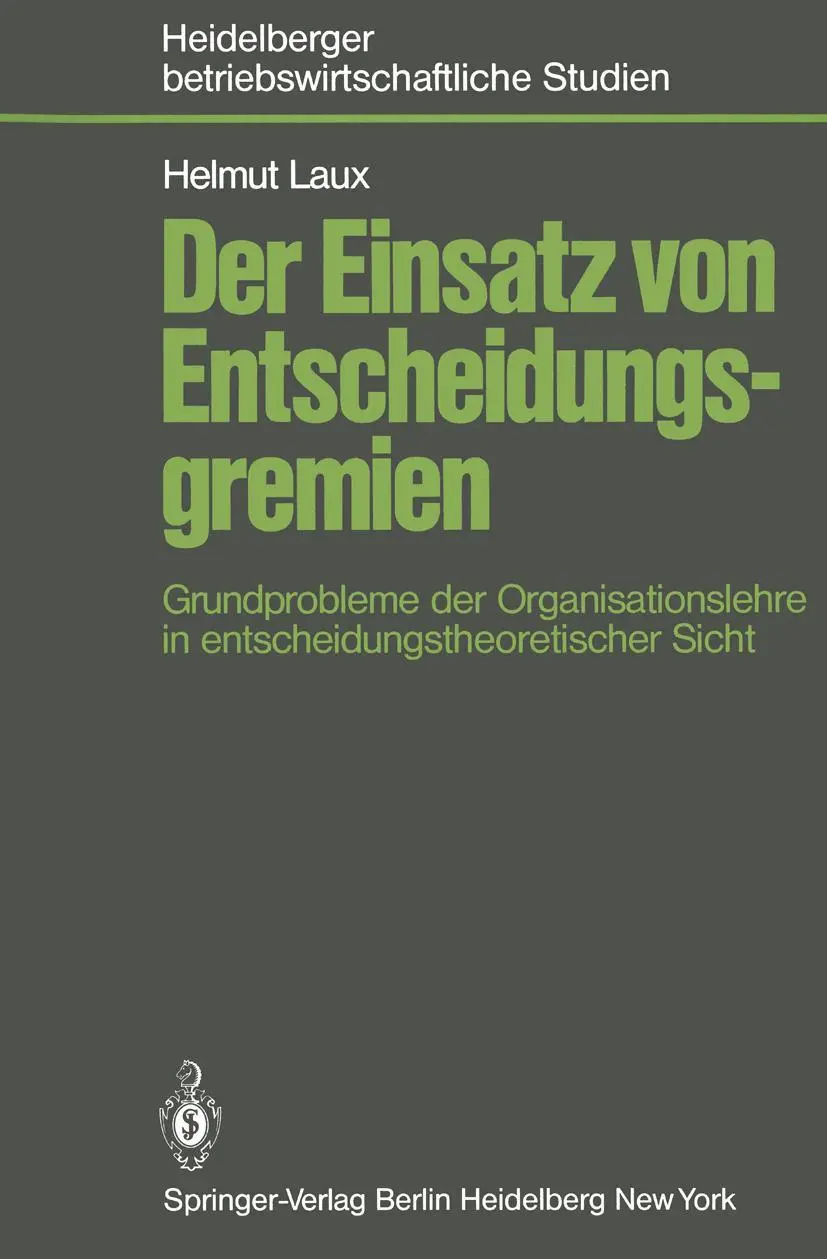Cover: 9783540092872 | Der Einsatz von Entscheidungsgremien | H. Laux | Taschenbuch | xx