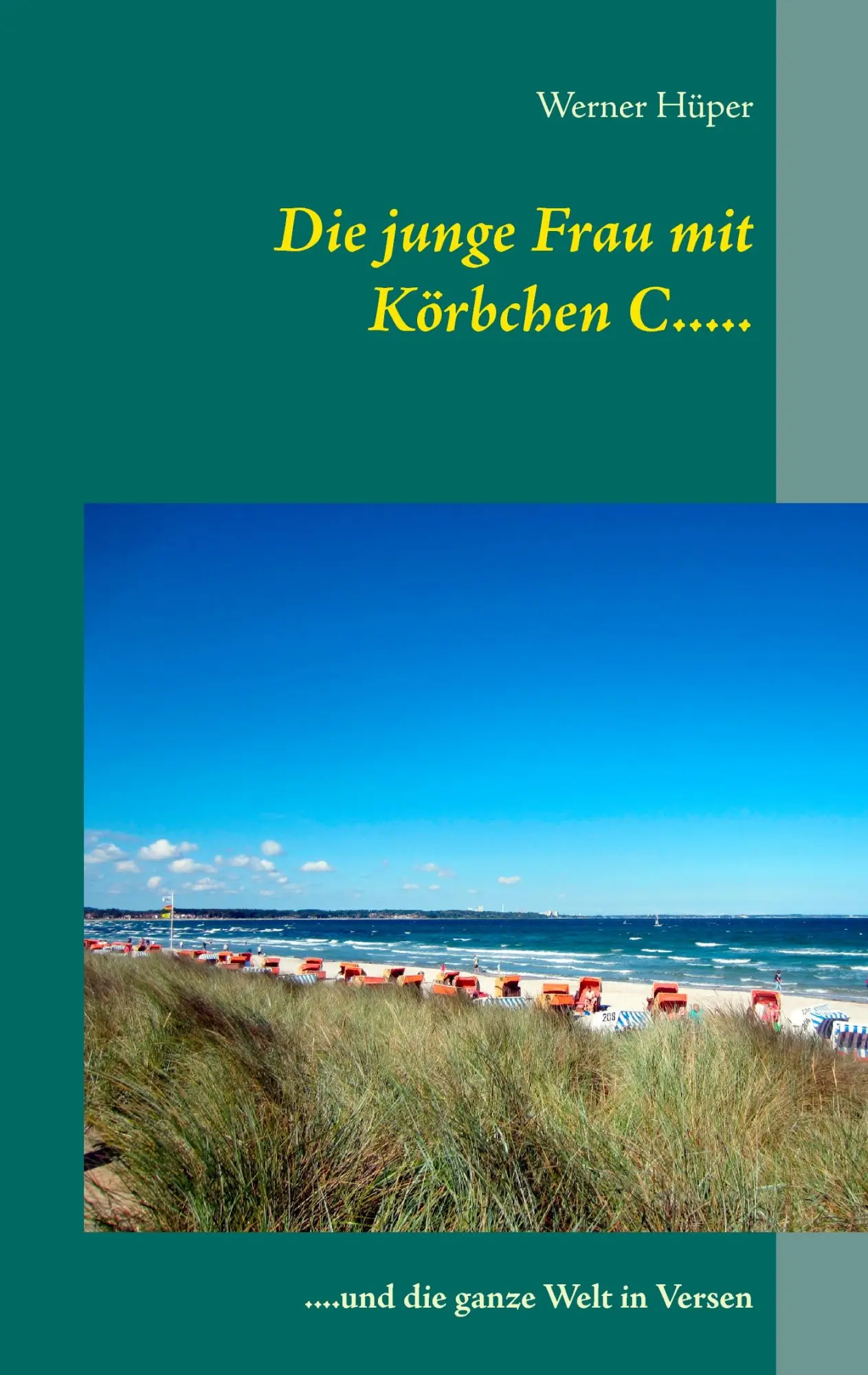 Cover: 9783734752872 | Die junge Frau mit Körbchen C..... | ....und die ganze Welt in Versen