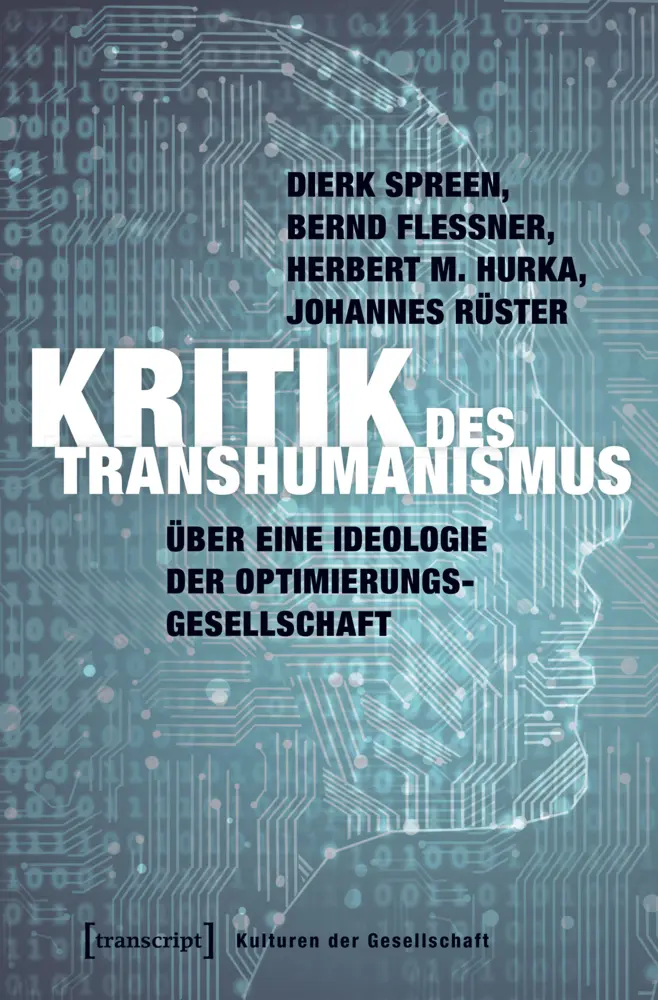 Cover: 9783837642872 | Kritik des Transhumanismus | Spreen | Taschenbuch | 178 S. | Deutsch