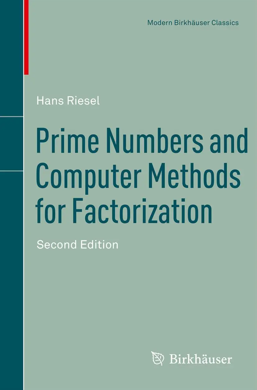 Cover: 9780817682972 | Prime Numbers and Computer Methods for Factorization | Hans Riesel