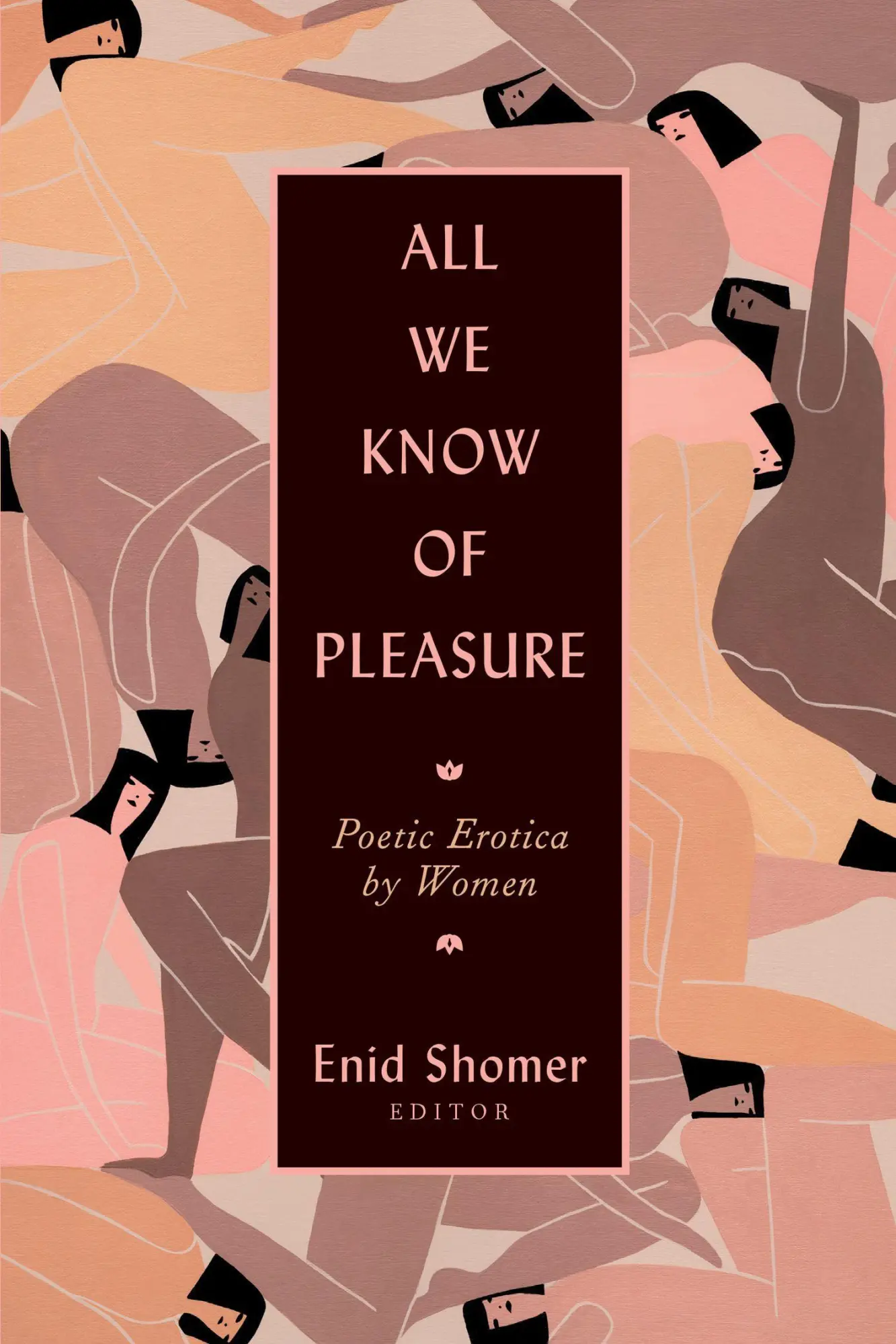 Cover: 9780932112972 | All We Know of Pleasure | Poetic Erotica by Women | Enid Shomer | Buch