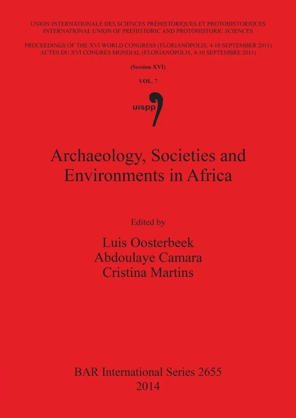 Cover: 9781407312972 | Archaeology, Societies and Environments in Africa | Oosterbeek (u. a.)