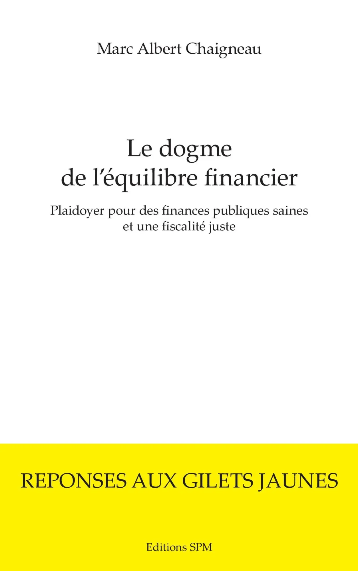 Le dogme de l'équilibre financier