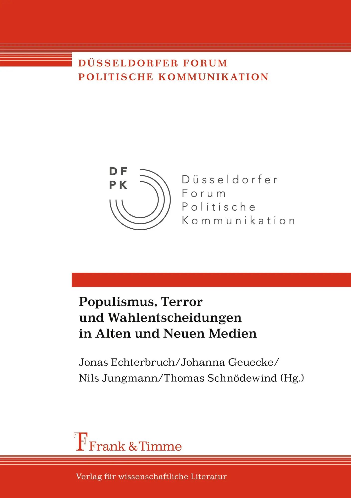 Cover: 9783732902972 | Populismus, Terror und Wahlentscheidungen in Alten und Neuen Medien