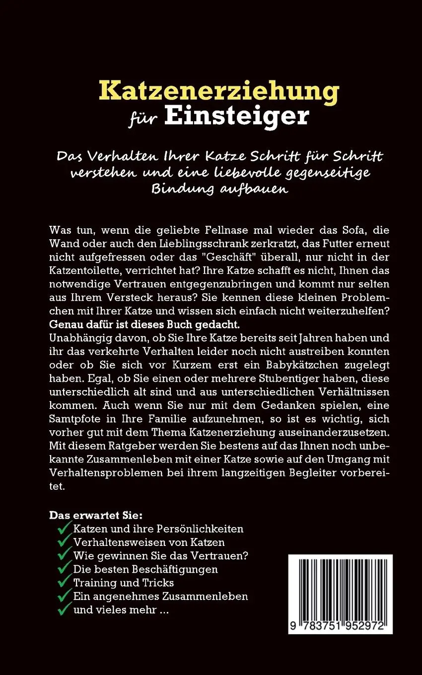 Rückseite: 9783751952972 | Katzenerziehung für Einsteiger: Das Verhalten Ihrer Katze Schritt...