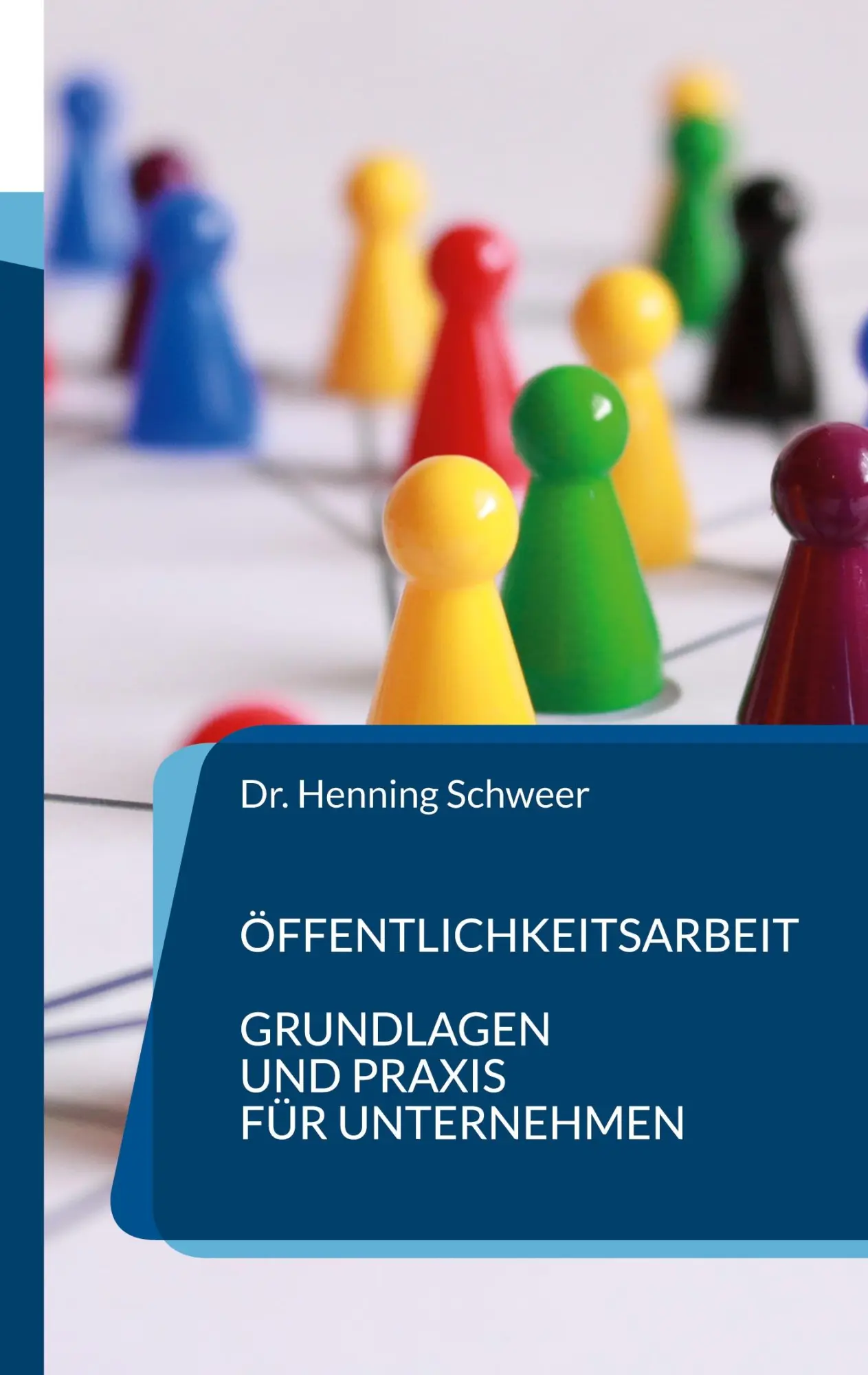 Cover: 9783757822972 | Öffentlichkeitsarbeit | Grundlagen und Praxis für Unternehmen | Buch
