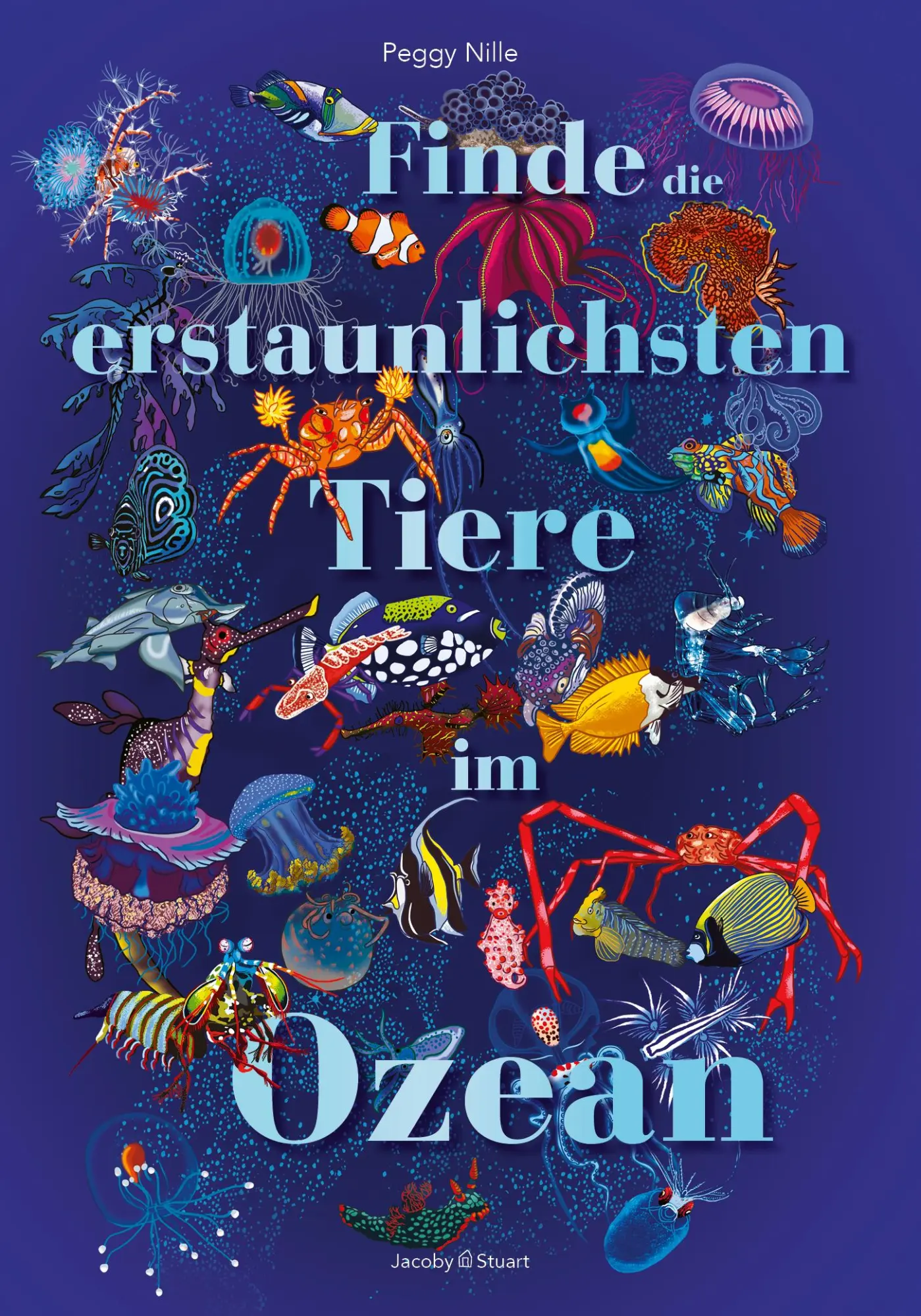 Cover: 9783964282972 | Finde die erstaunlichsten Tiere im Ozean | Peggy Nille | Buch | 32 S.