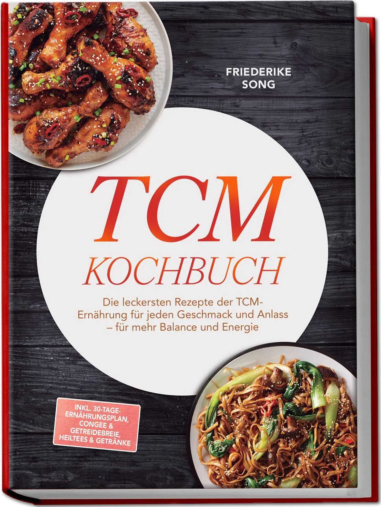 Cover: 9783989102972 | TCM Kochbuch: Die leckersten Rezepte der TCM-Ernährung für jeden...