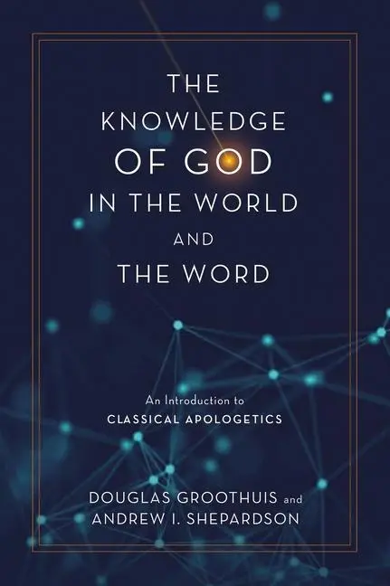 Cover: 9780310113072 | The Knowledge of God in the World and the Word | Shepardson (u. a.)