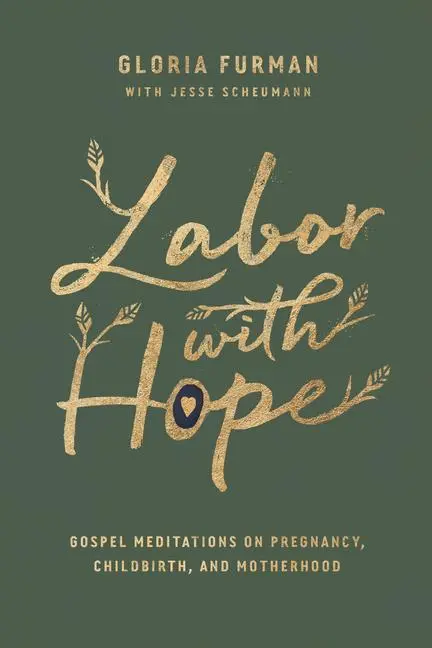 Cover: 9781433563072 | Labor with Hope | Gloria Furman | Buch | Englisch | 2019 | Crossway