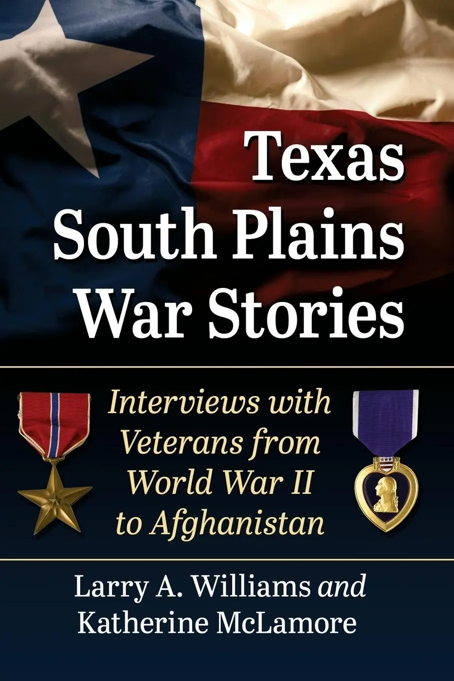 Cover: 9781476683072 | Texas South Plains War Stories | Larry A. Williams (u. a.) | Buch