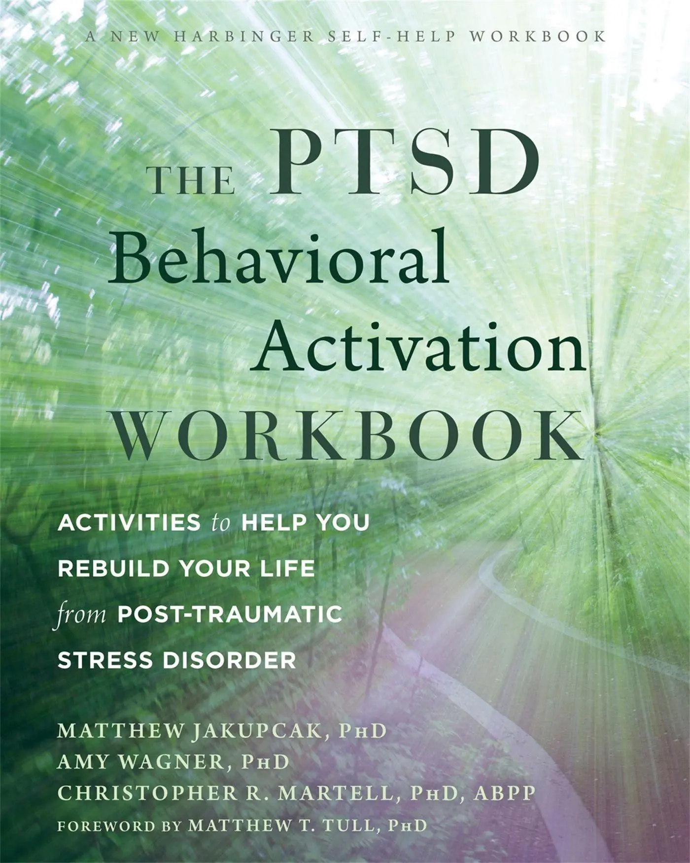 Cover: 9781684033072 | The Ptsd Behavioral Activation Workbook | Matthew Jakupcak (u. a.)