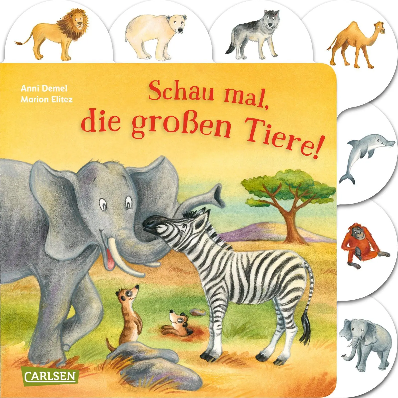 Cover: 9783551173072 | Schau mal, die großen Tiere! | Anni Demel | Buch | 16 S. | Deutsch