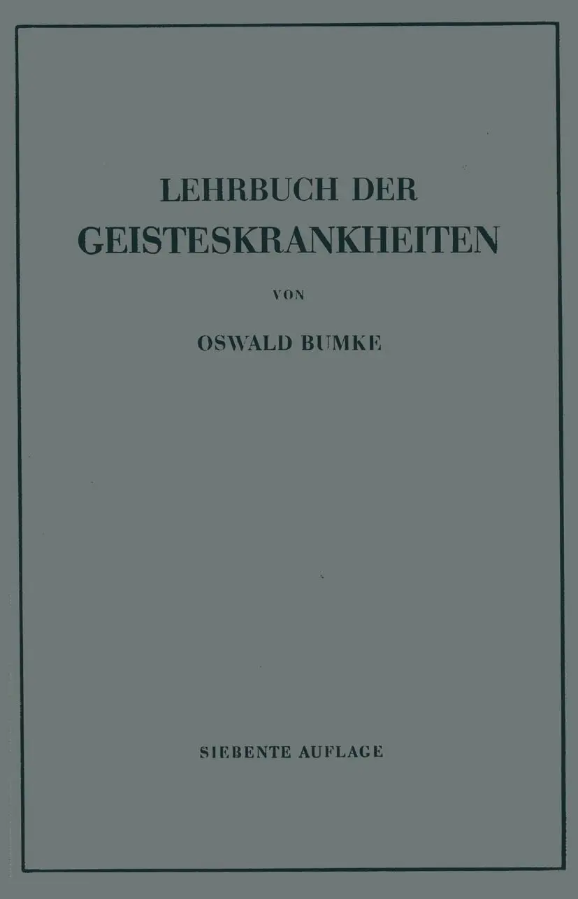 Cover: 9783642873072 | Lehrbuch der Geisteskrankheiten | Oswald Bumke | Taschenbuch | viii