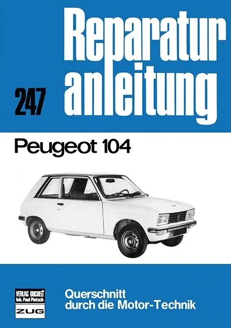 Cover: 9783716813072 | Peugeot 104 | Taschenbuch | 87 S. | Deutsch | 2016 | bucheli