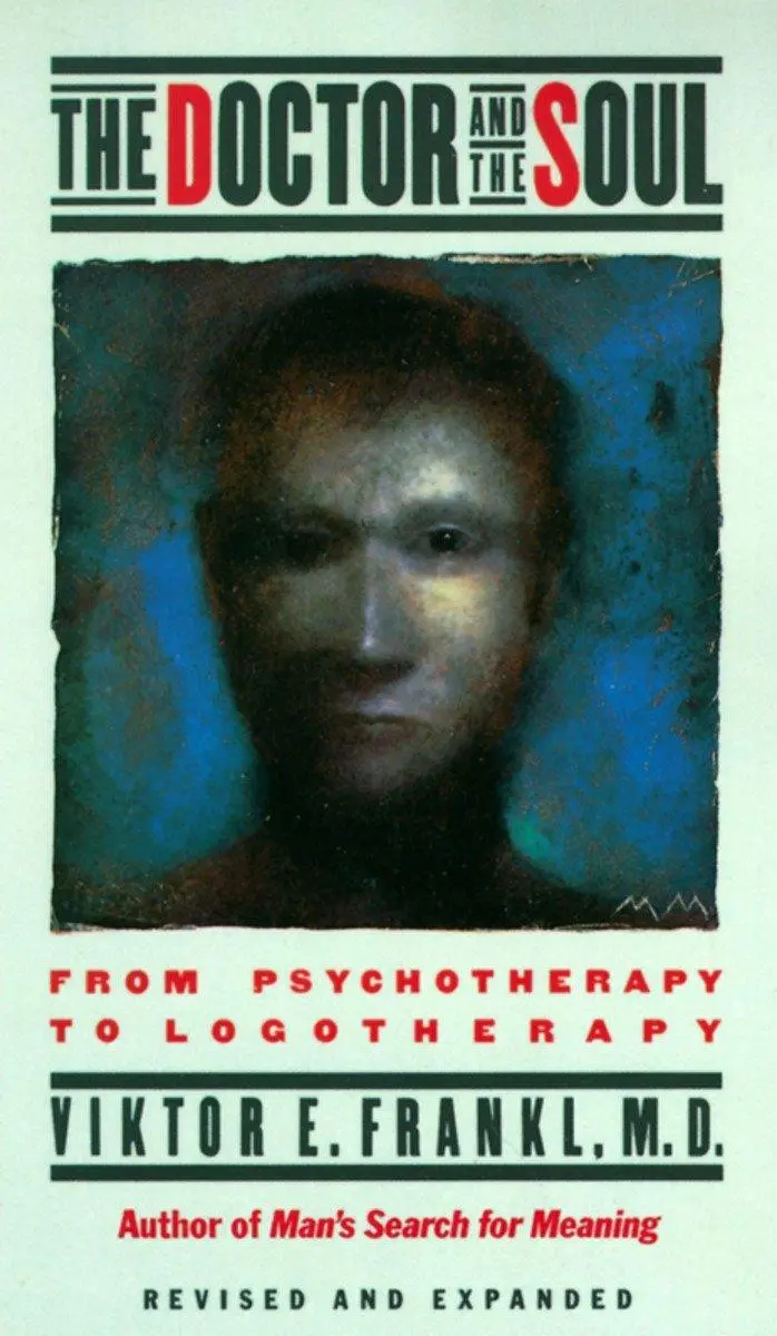 Cover: 9780394743172 | The Doctor and the Soul | From Psychotherapy to Logotherapy | Frankl