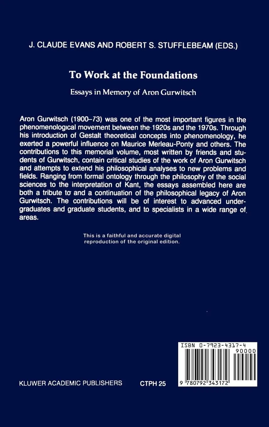 Rückseite: 9780792343172 | To Work at the Foundations | Essays in Memory of Aron Gurwitsch | Buch