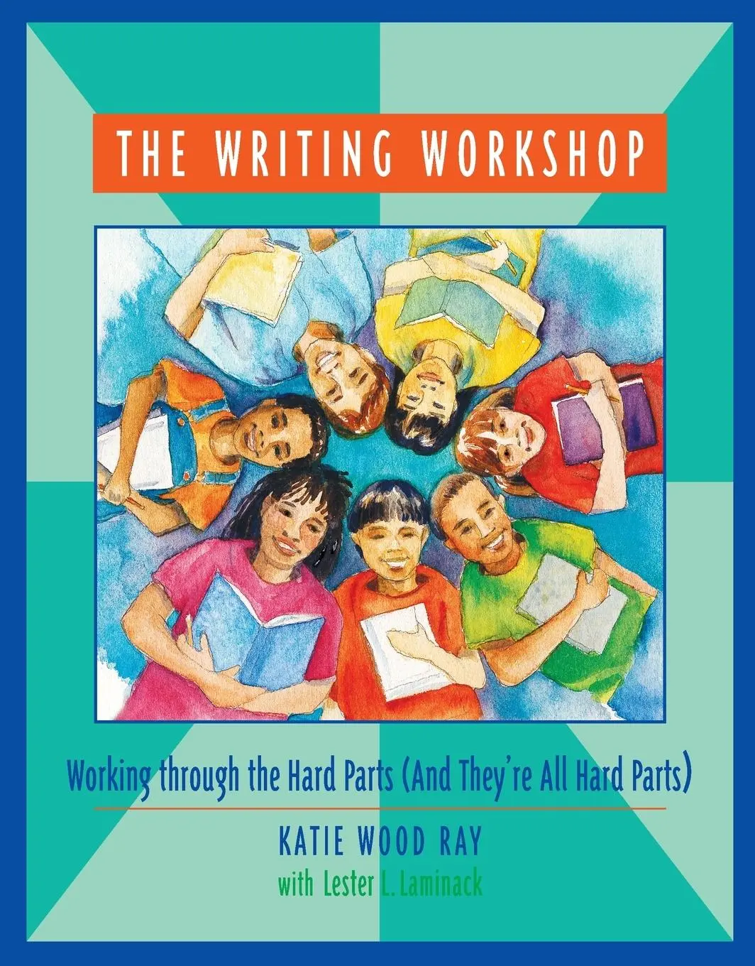 Cover: 9780814113172 | The Writing Workshop | Katie Wood Ray (u. a.) | Taschenbuch | Englisch