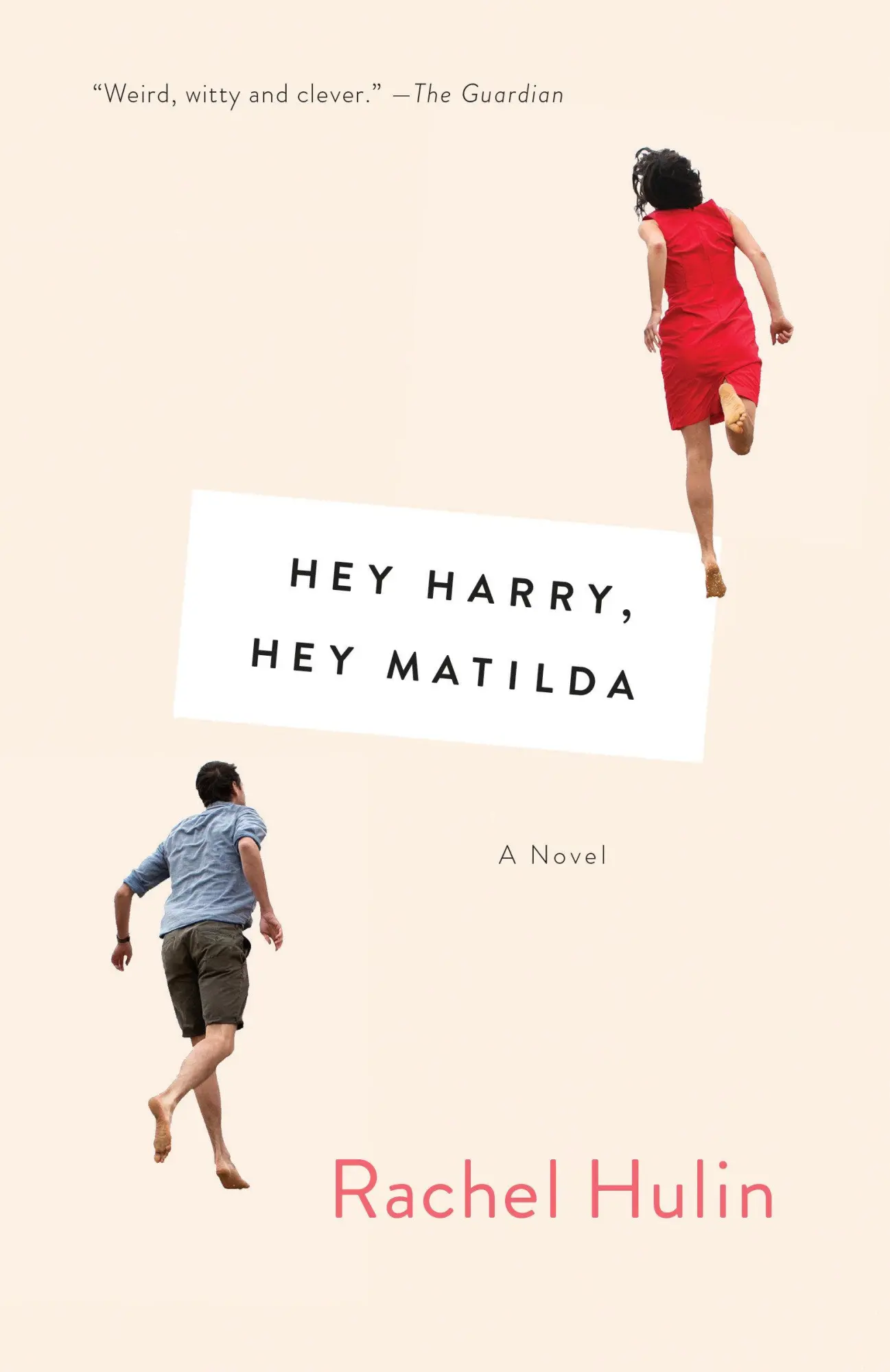 Cover: 9781101973172 | Hey Harry, Hey Matilda | A Novel | Rachel Hulin | Taschenbuch | 2018