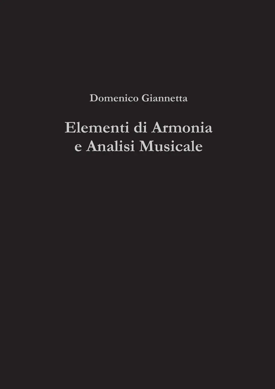 Cover: 9781326013172 | Elementi di Armonia e Analisi Musicale | Domenico Giannetta | Buch
