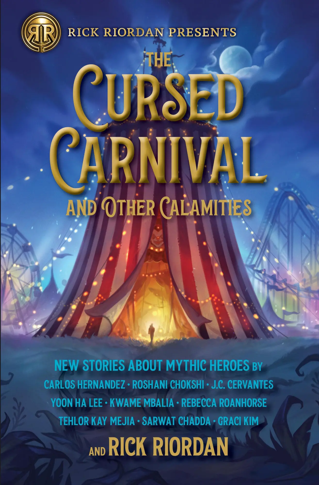 Cover: 9781368073172 | The Cursed Carnival and Other Calamities | Rick Riordan (u. a.) | Buch Cover: 9781368073172 | The Cursed Carnival and Other Calamities | Rick Riordan (u. a.) | Buch