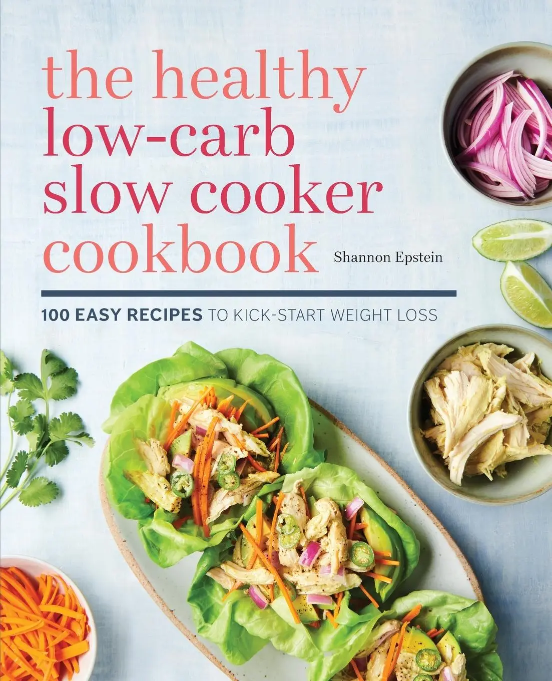 Cover: 9781641523172 | The Healthy Low-Carb Slow Cooker Cookbook | Shannon Epstein | Buch
