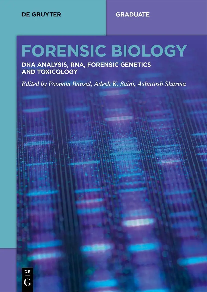 Cover: 9783119143172 | Forensic Biology | DNA Analysis, RNA, Forensic Genetics and Toxicology
