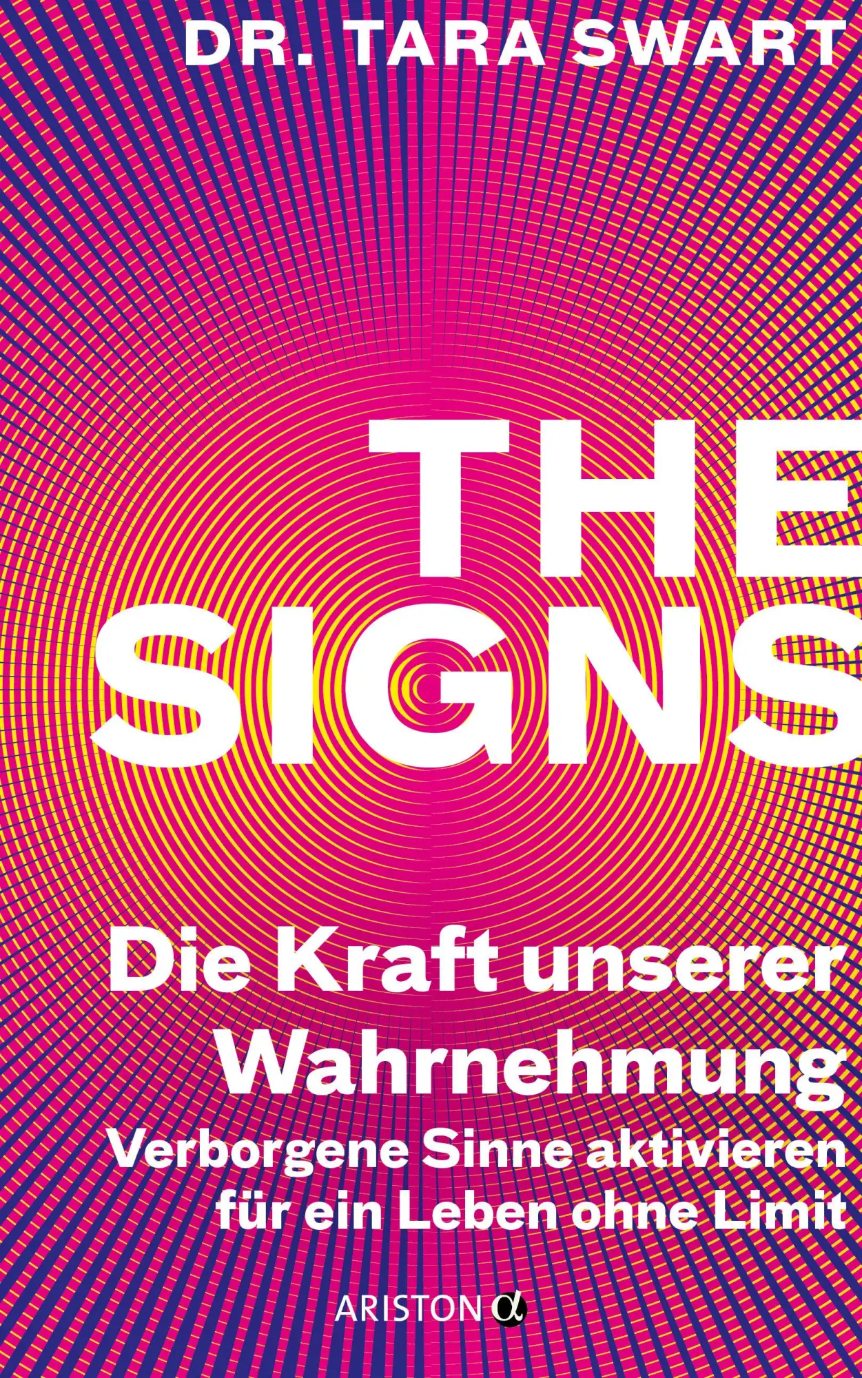 Cover: 9783424203172 | The Signs - Die Kraft unserer Wahrnehmung | Tara Swart | Taschenbuch