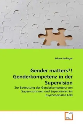 Cover: 9783639373172 | Gender matters?! Genderkompetenz in der Supervision | Sabine Karlinger
