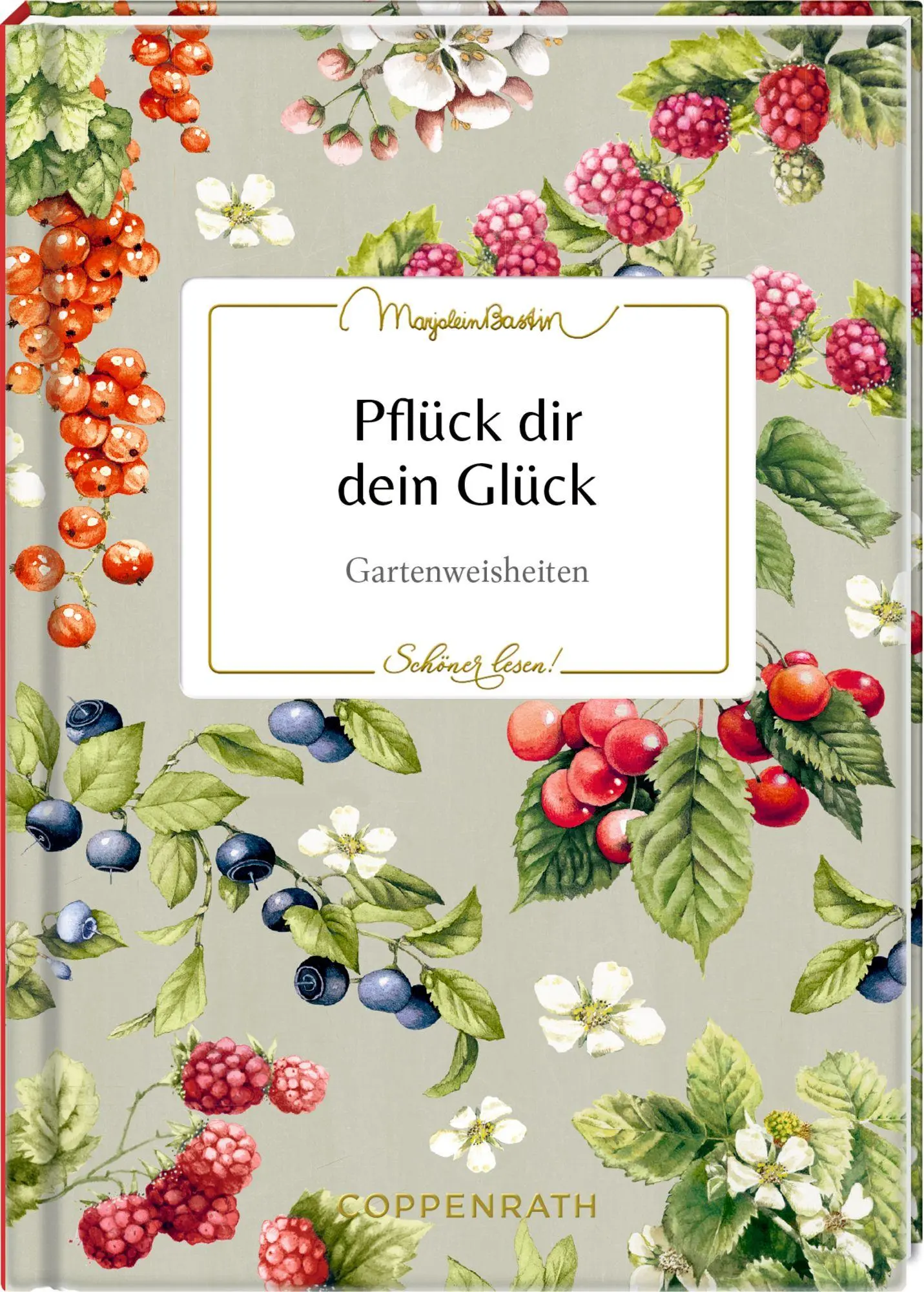 Cover: 9783649653172 | Pflück dir dein Glück | Gartenweisheiten | Marjolein Bastin | Buch