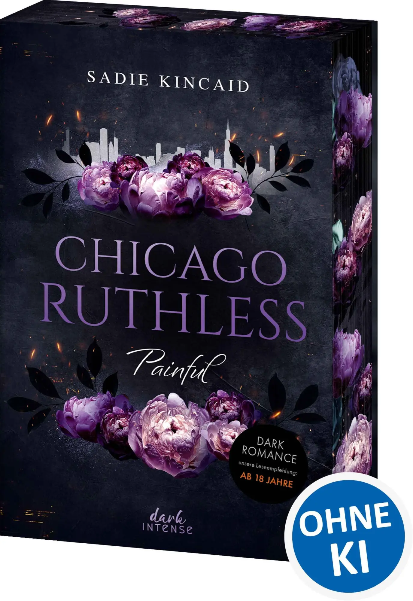 Cover: 9783743223172 | Chicago Ruthless (Band 4) - Painful | Sadie Kincaid | Taschenbuch