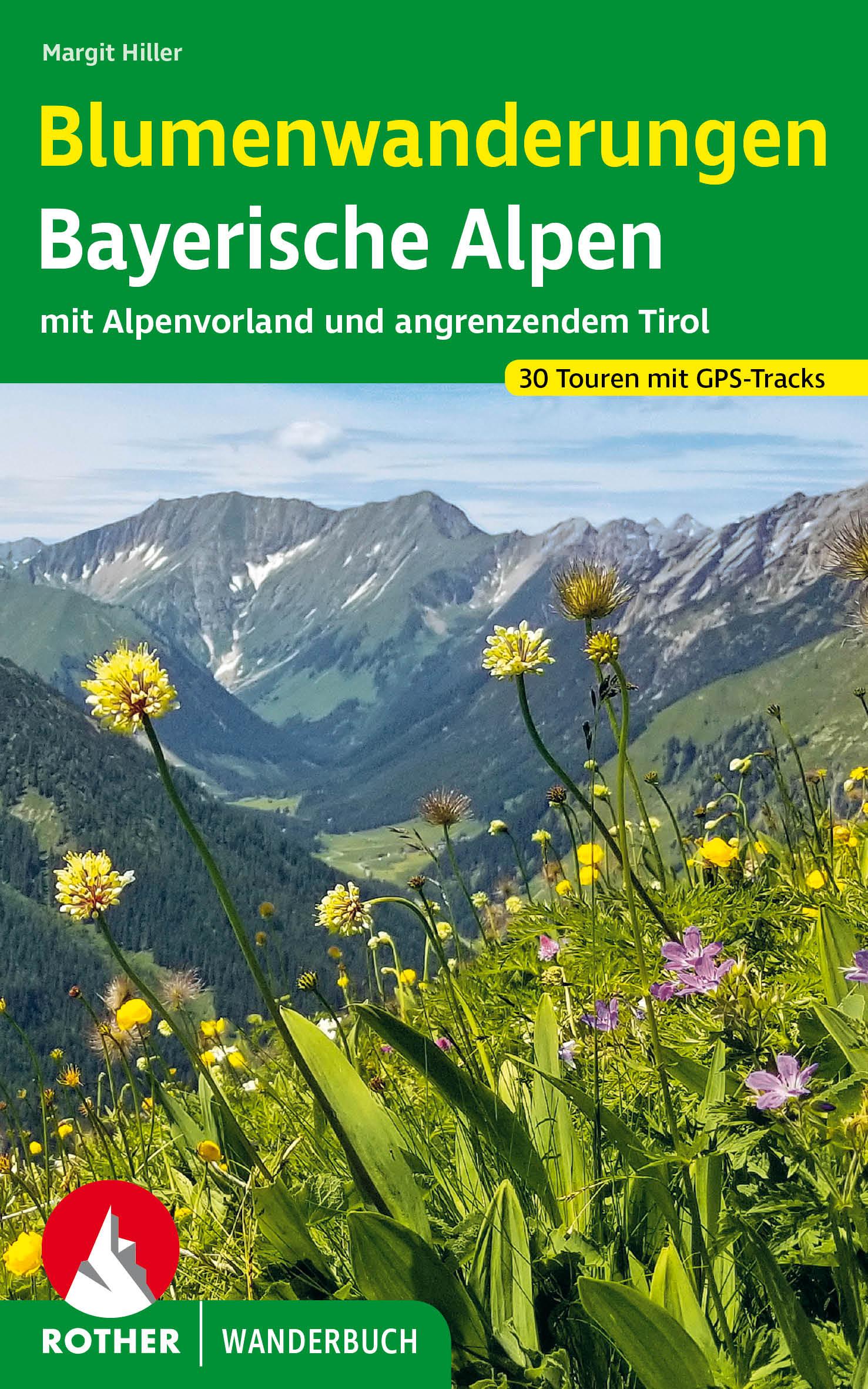 Cover: 9783763333172 | Blumenwanderungen Bayerische Alpen | Margit Hiller | Taschenbuch