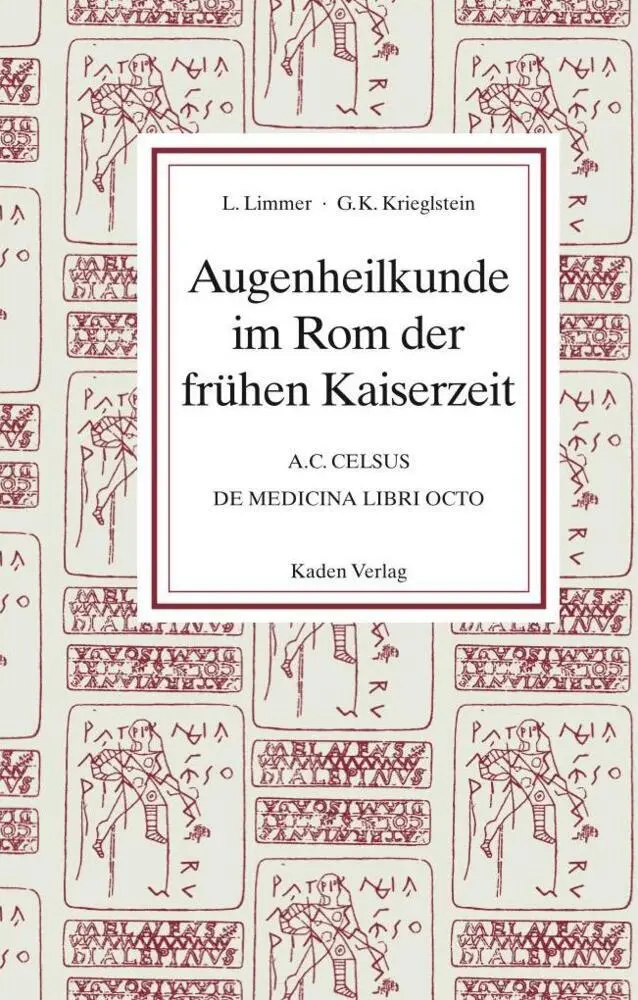 Cover: 9783949313172 | Augenheilkunde im Rom der frühen Kaiserzeit | Ludwig Limmer (u. a.)