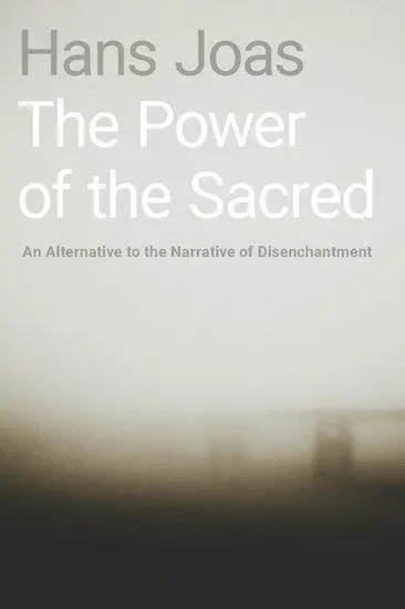 Cover: 9780190933272 | The Power of the Sacred | Hans Joas | Buch | Gebunden | Englisch