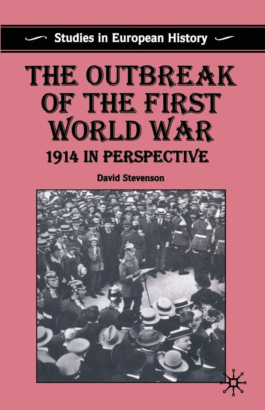 Cover: 9780333583272 | The Outbreak of the First World War | 1914 in Perspective | Stevenson