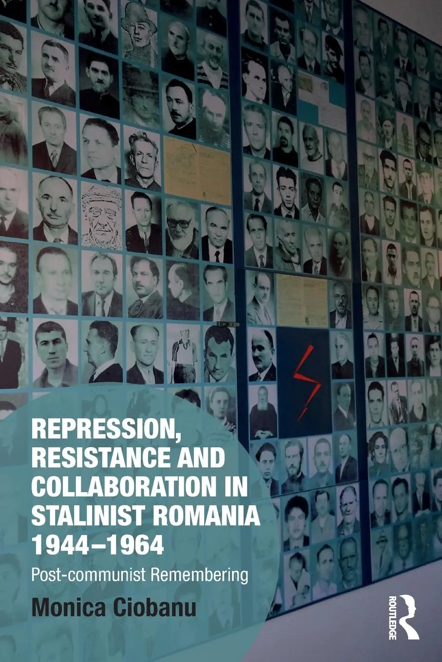 Cover: 9780367553272 | Repression, Resistance and Collaboration in Stalinist Romania...