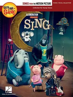 Cover: 9781495093272 | Let's All Sing Songs from the Motion Picture Sing | Hal Leonard Corp