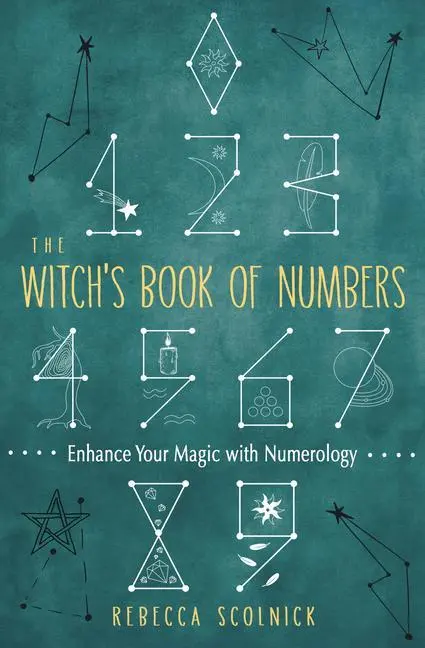 Cover: 9781950253272 | The Witch's Book of Numbers | Enhance Your Magic with Numerology