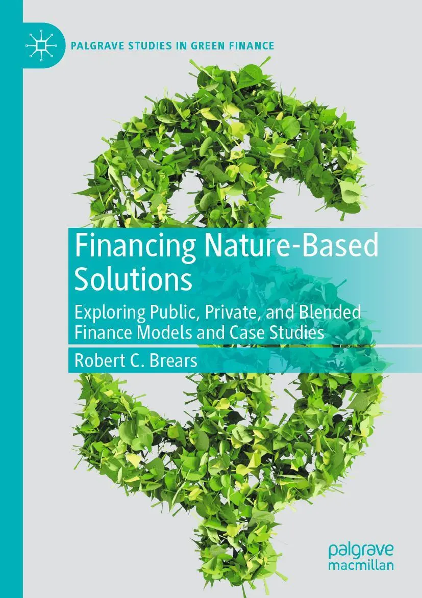 Cover: 9783030933272 | Financing Nature-Based Solutions | Robert C. Brears | Taschenbuch | x