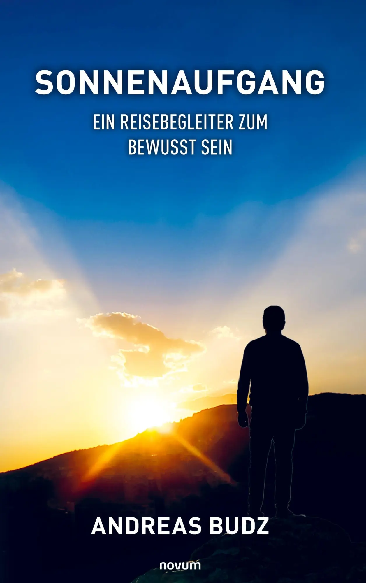 Cover: 9783711603272 | Sonnenaufgang | Ein Reisebegleiter zum bewusst Sein | Andreas Budz