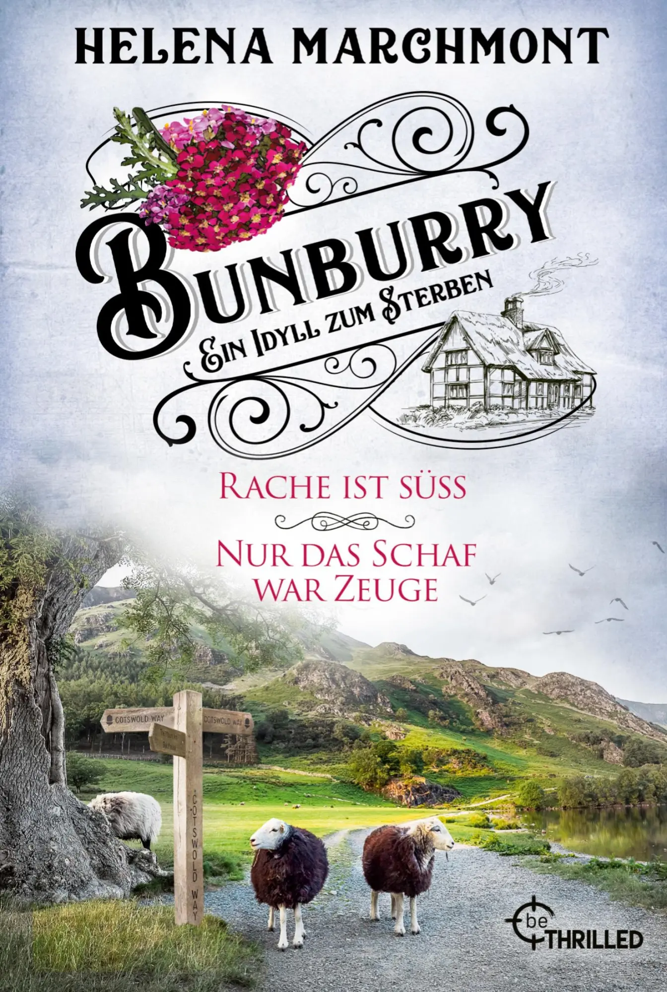 Cover: 9783741303272 | Bunburry - Ein Idyll zum Sterben | Helena Marchmont | Taschenbuch