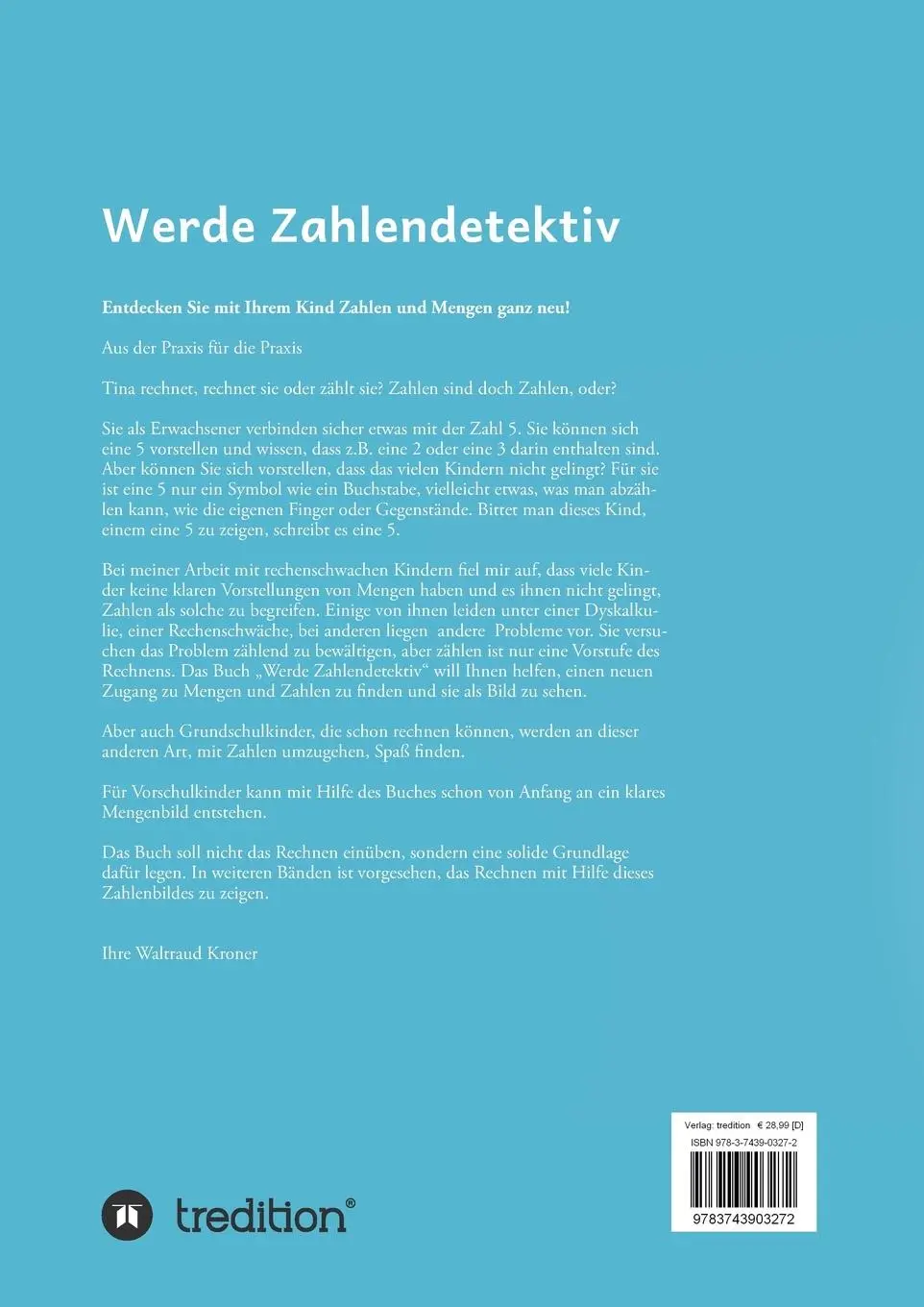 Rückseite: 9783743903272 | Werde Zahlendetektiv | Waltraud Kroner | Taschenbuch | Paperback