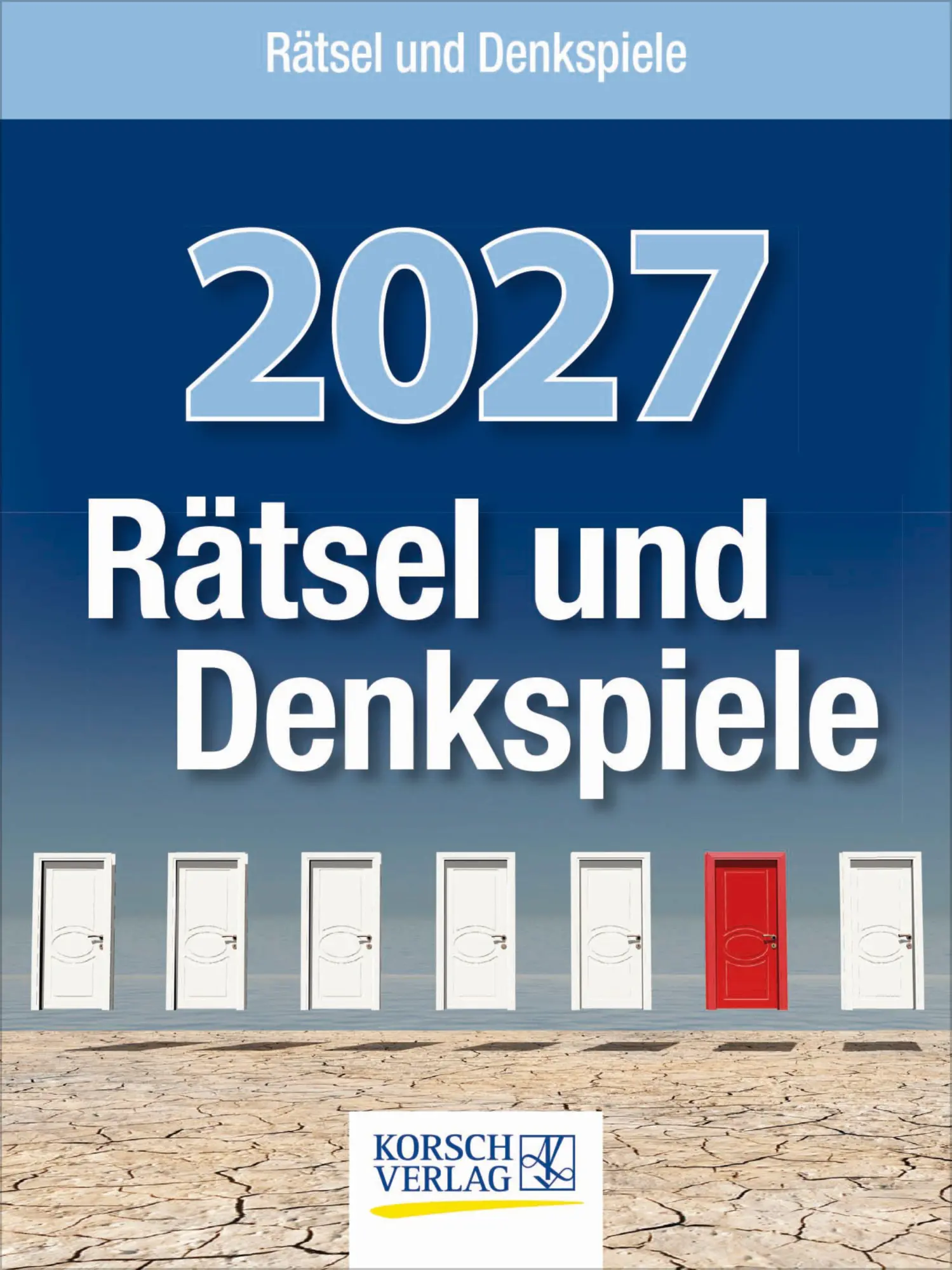 Cover: 9783819303272 | Rätsel und Denkspiele 2027 | Korsch Verlag | Kalender | 328 S. | 2027