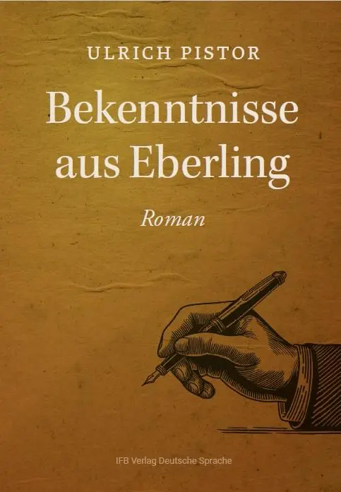 Cover: 9783949233272 | Bekenntnisse aus Eberling | Ulrich Pistor | Taschenbuch | 64 S. | 2025