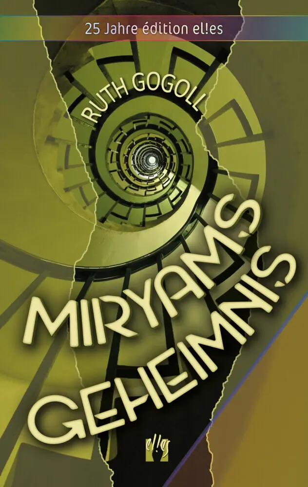 Cover: 9783956093272 | Miryams Geheimnis | Liebesroman | Ruth Gogoll | Taschenbuch | 240 S.