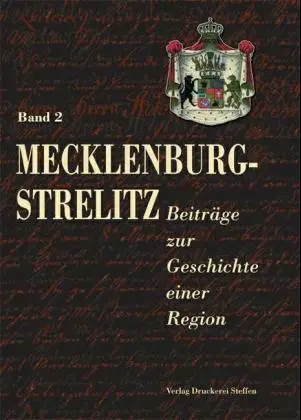 Cover: 9783980753272 | Mecklenburg-Strelitz 2 | Beiträge zur Geschichte einer Region | Krull