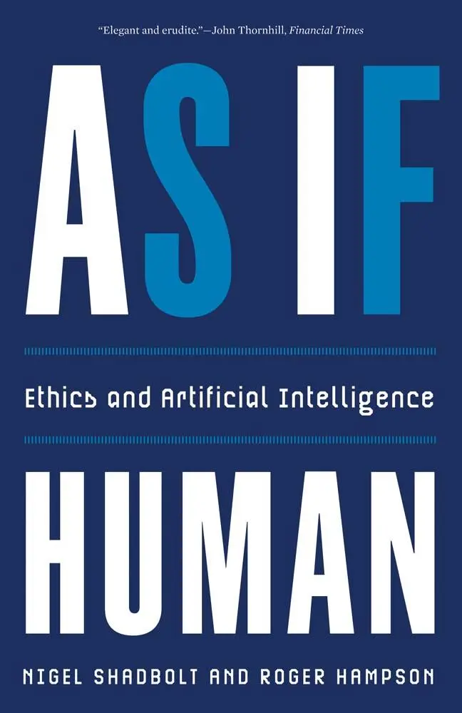 Cover: 9780300283372 | As If Human | Ethics and Artificial Intelligence | Shadbolt (u. a.)