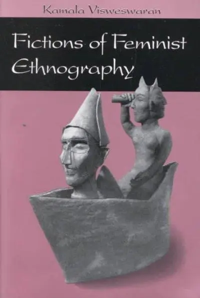 Cover: 9780816623372 | Fictions of Feminist Ethnography | Kamala Visweswaran | Taschenbuch